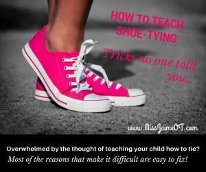 The Real Reasons Your Kid Can T Tie Yet Miss Jaime O T The Real Reasons Your Kid Can T Tie Yet Miss Jaime O T